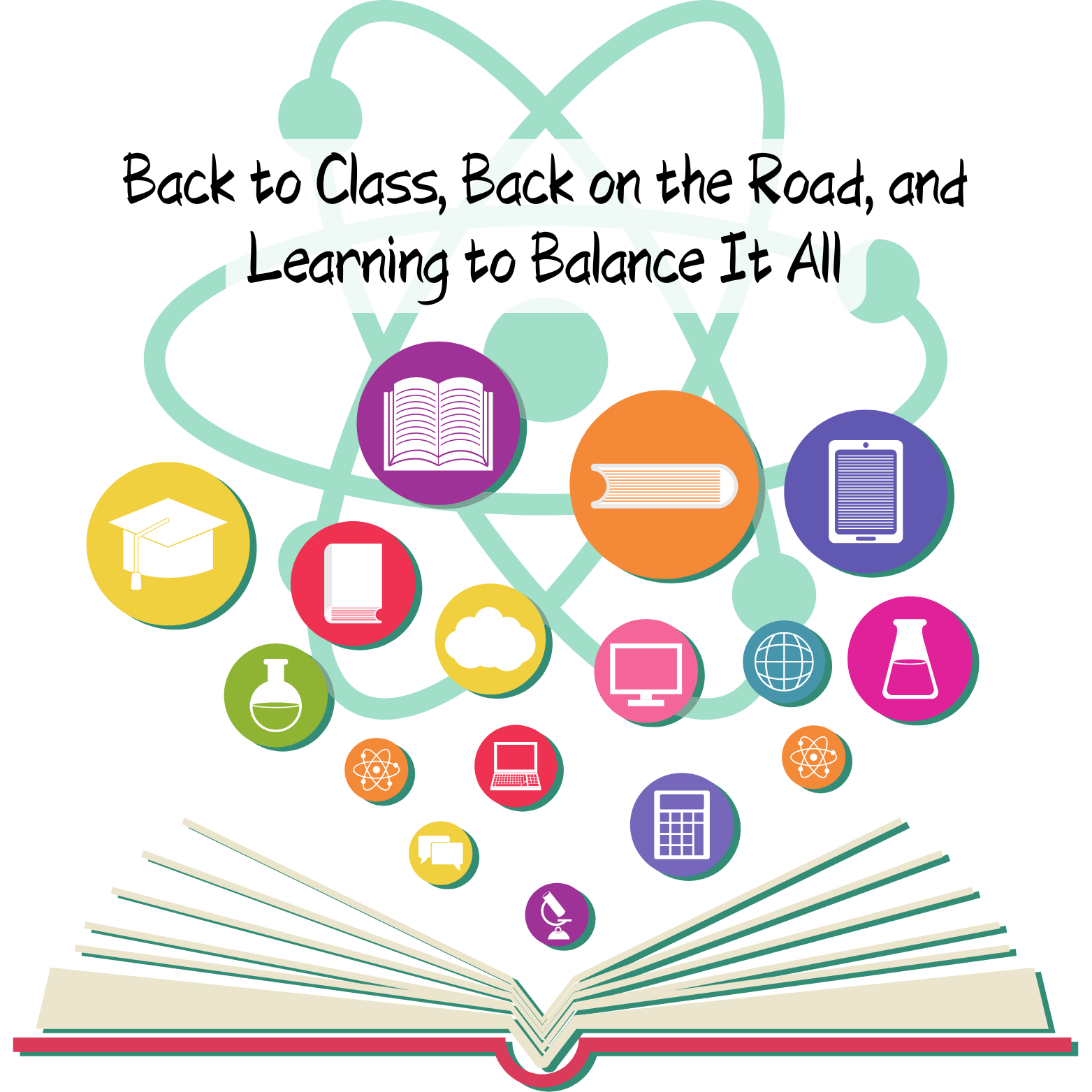 Back to Class, Back on the Road, and Learning to Balance It All