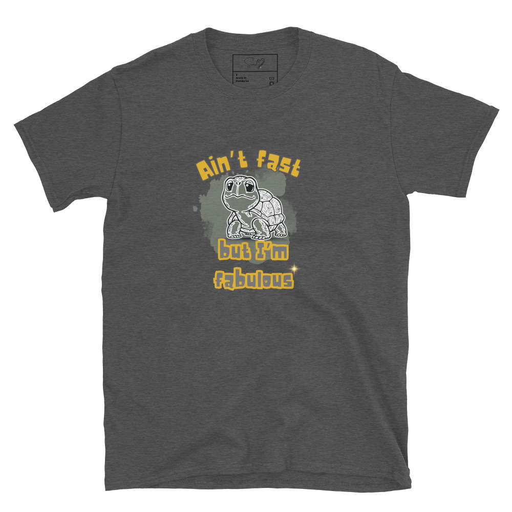 Ain’t Fast but I’m Fabulous – Short-Sleeve Unisex T-Shirt by Simply Sina - Image 39