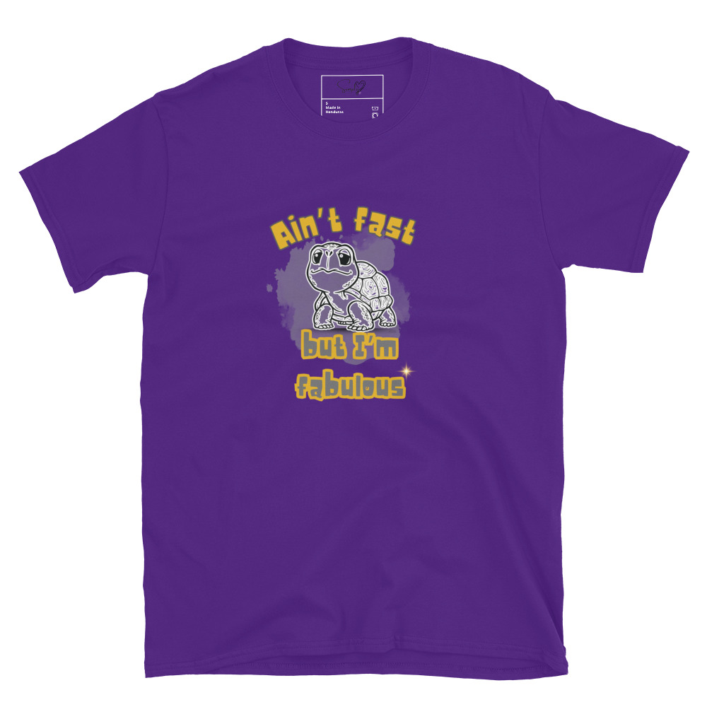 Ain’t Fast but I’m Fabulous – Short-Sleeve Unisex T-Shirt by Simply Sina - Image 19