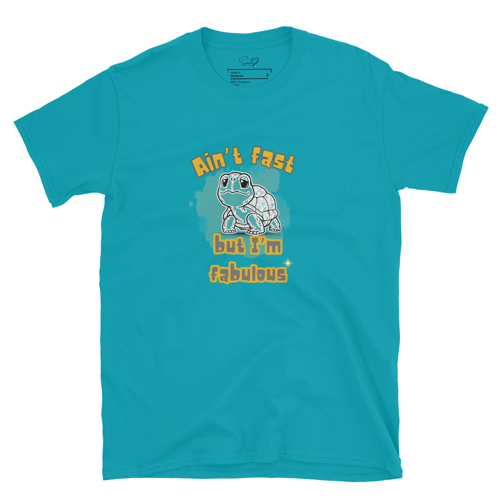 Ain’t Fast but I’m Fabulous – Short-Sleeve Unisex T-Shirt by Simply Sina - Image 34
