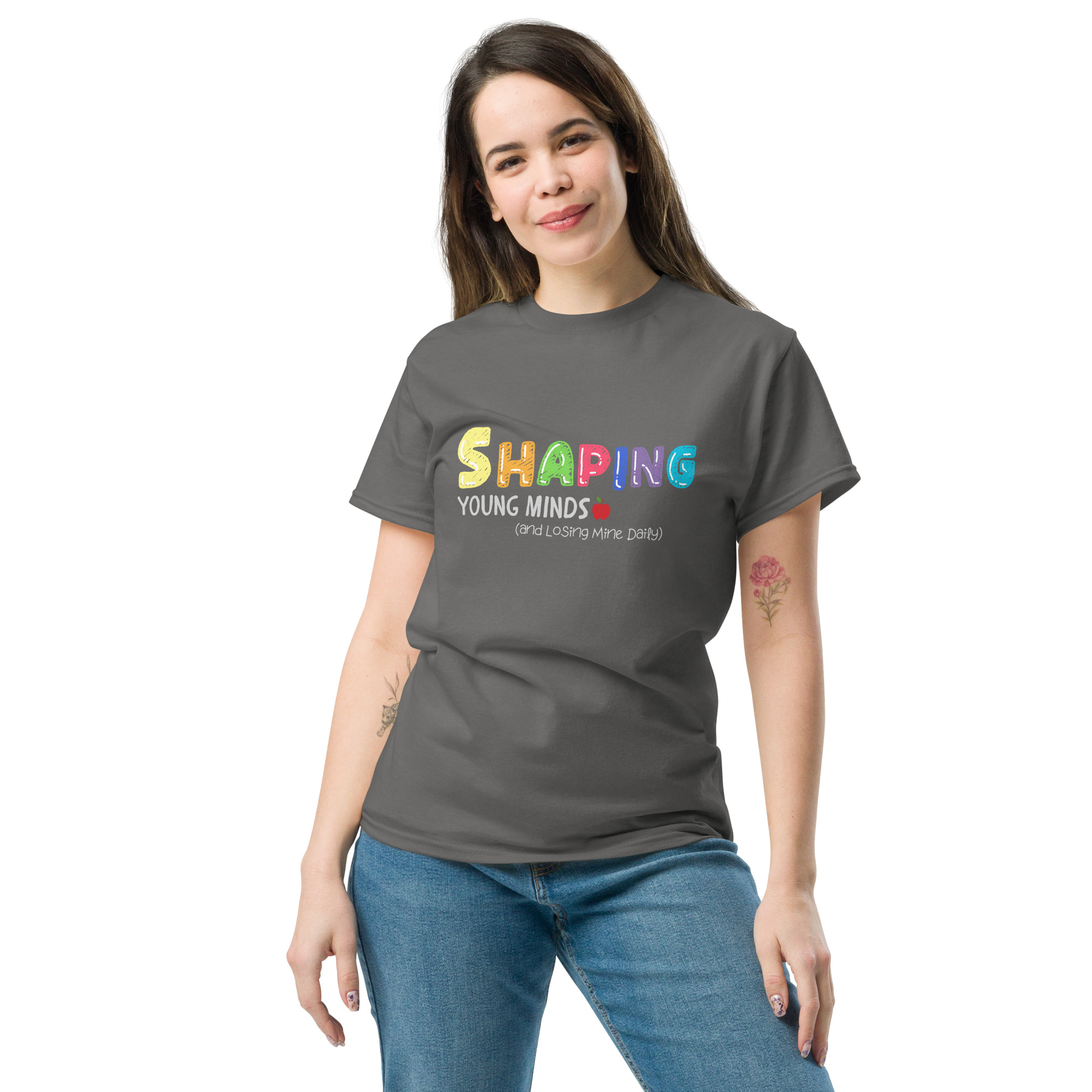 “Shaping Young Minds (and Losing Mine Daily)” by Simply Sina--Unisex classic tee - Image 3