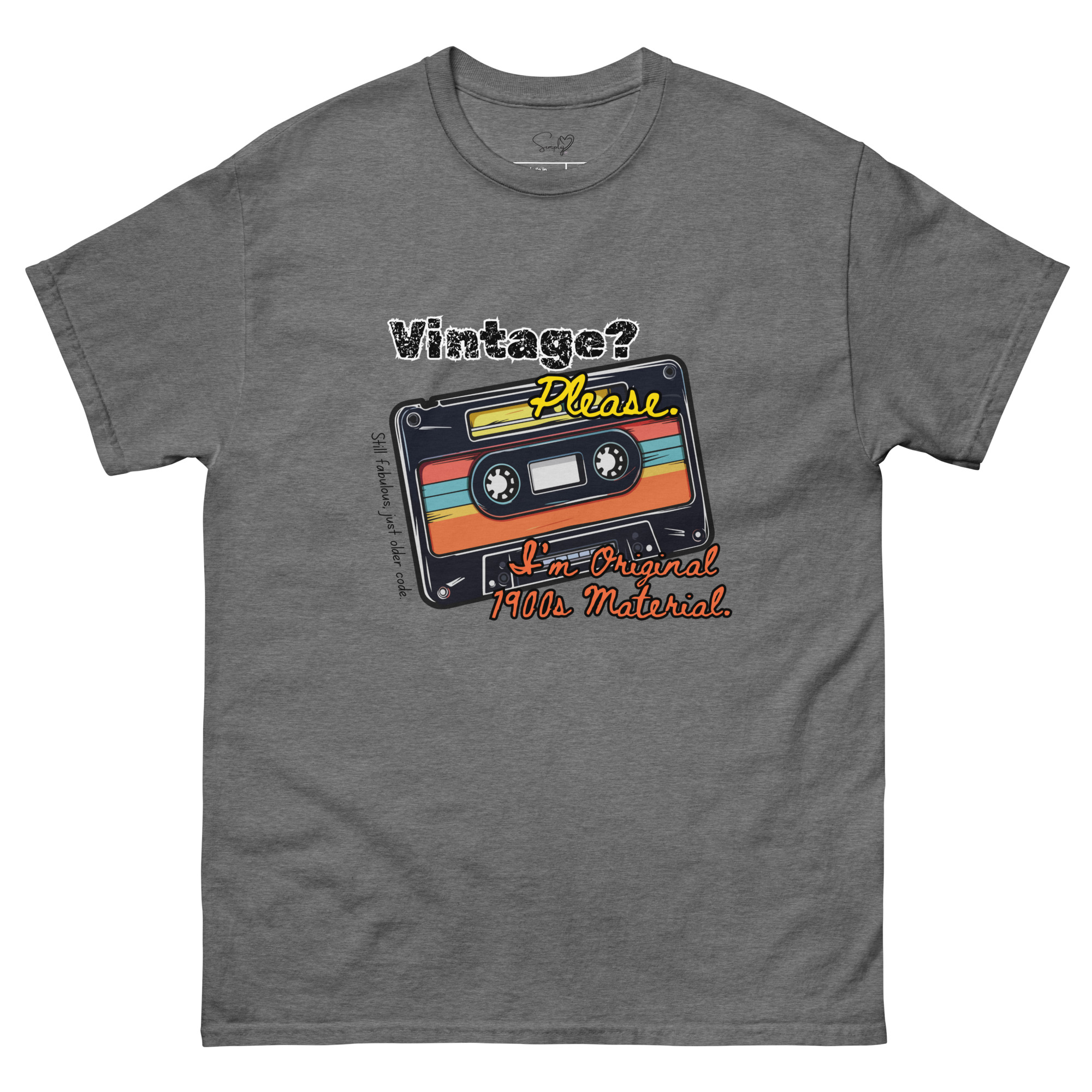 Vintage? Please. 1900s – Unisex Classic Tee by Simply Sina - Image 34