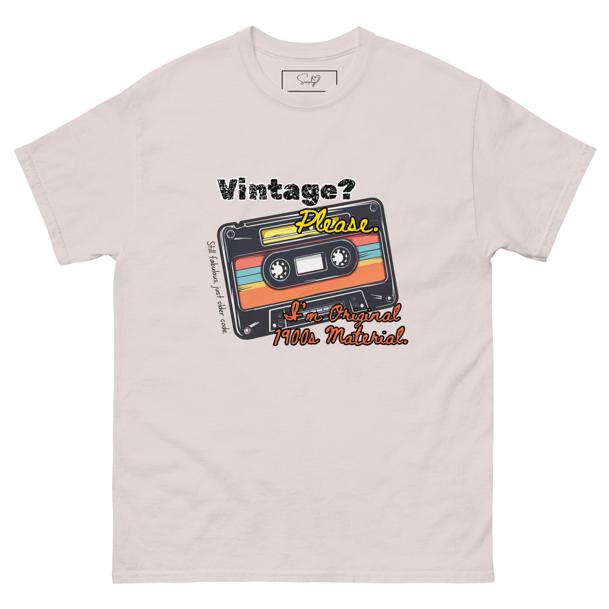 Vintage? Please. 1900s – Unisex Classic Tee by Simply Sina - Image 35