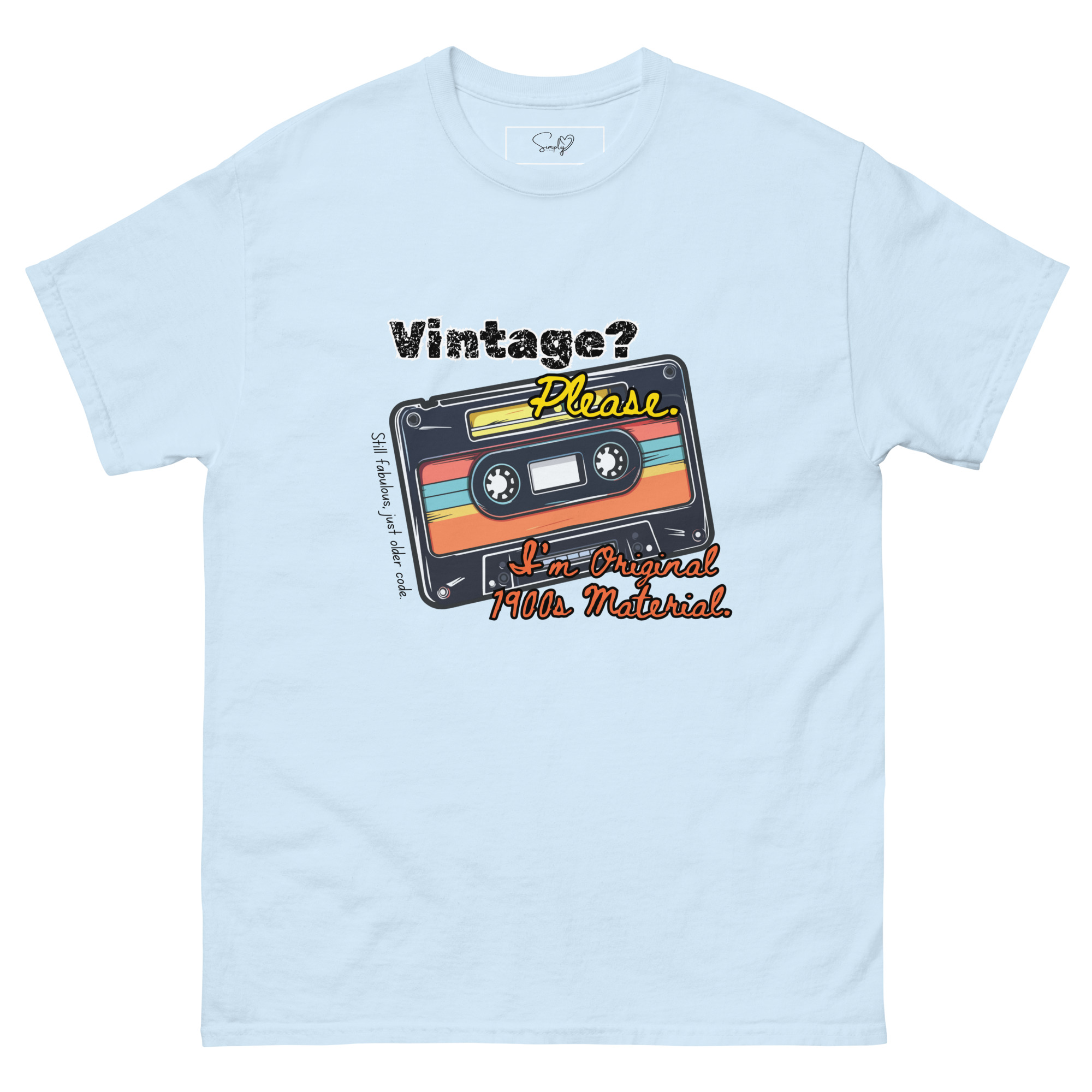 Vintage? Please. 1900s – Unisex Classic Tee by Simply Sina - Image 13
