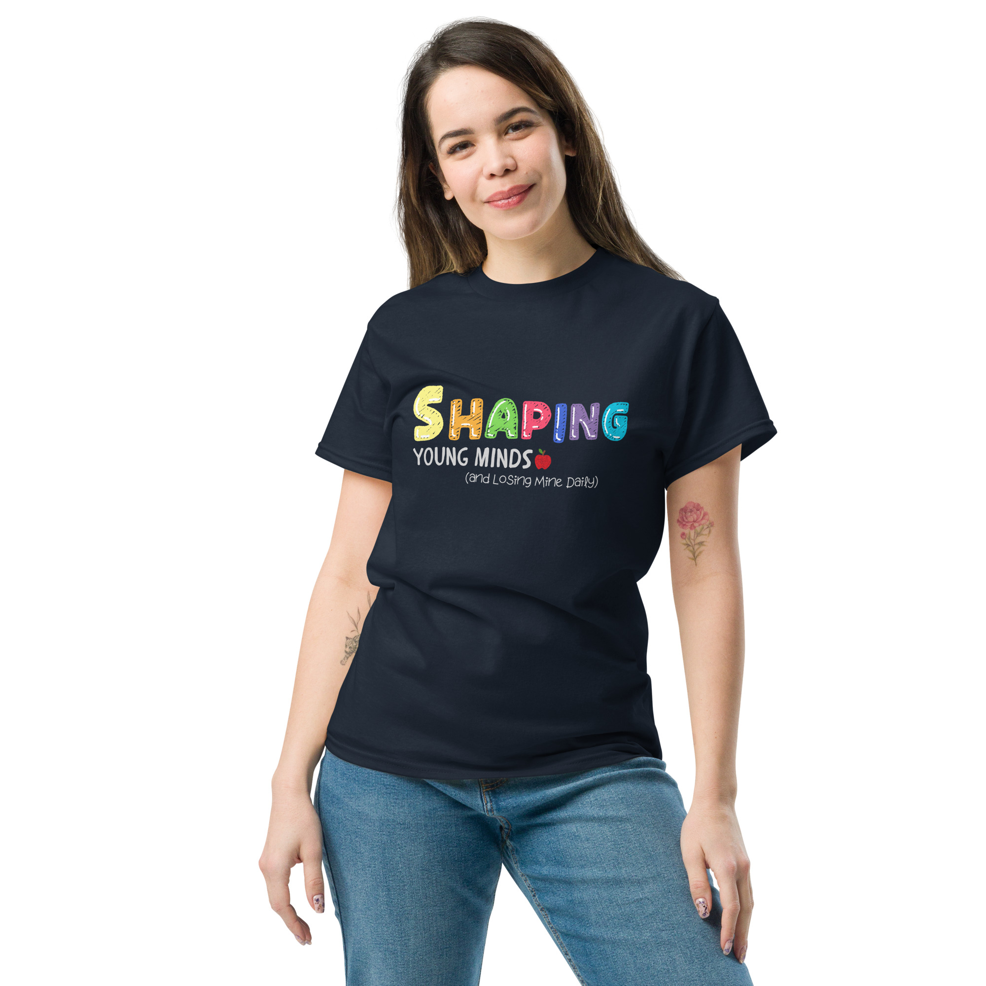 “Shaping Young Minds (and Losing Mine Daily)” by Simply Sina--Unisex classic tee - Image 13