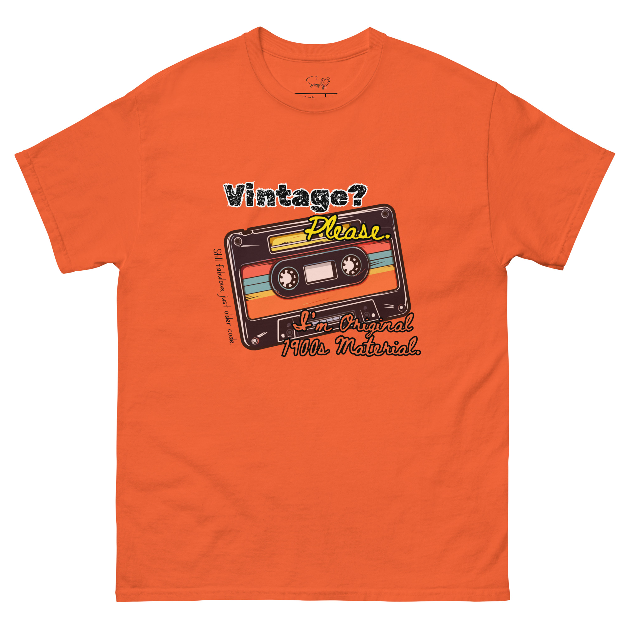 Vintage? Please. 1900s – Unisex Classic Tee by Simply Sina - Image 20