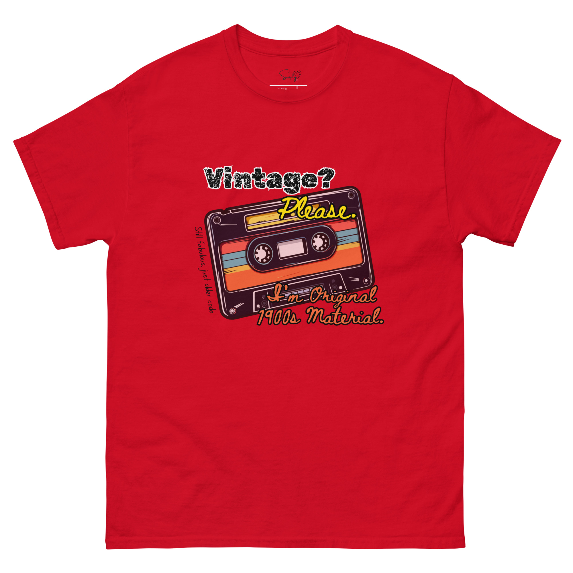Vintage? Please. 1900s – Unisex Classic Tee by Simply Sina - Image 22