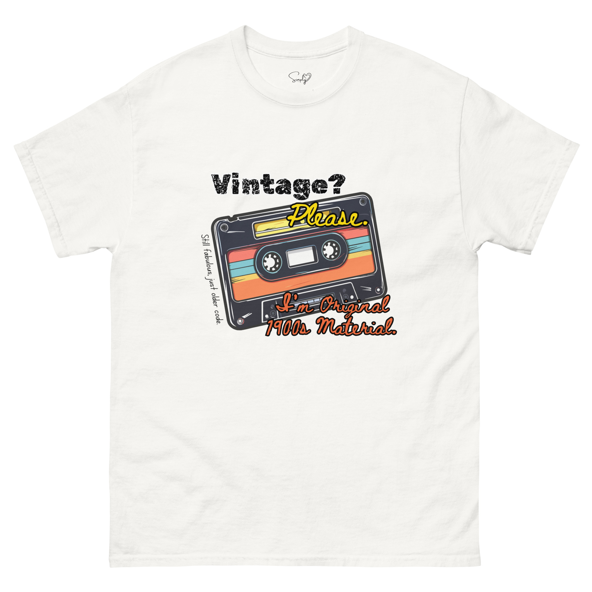 Vintage? Please. 1900s – Unisex Classic Tee by Simply Sina - Image 27