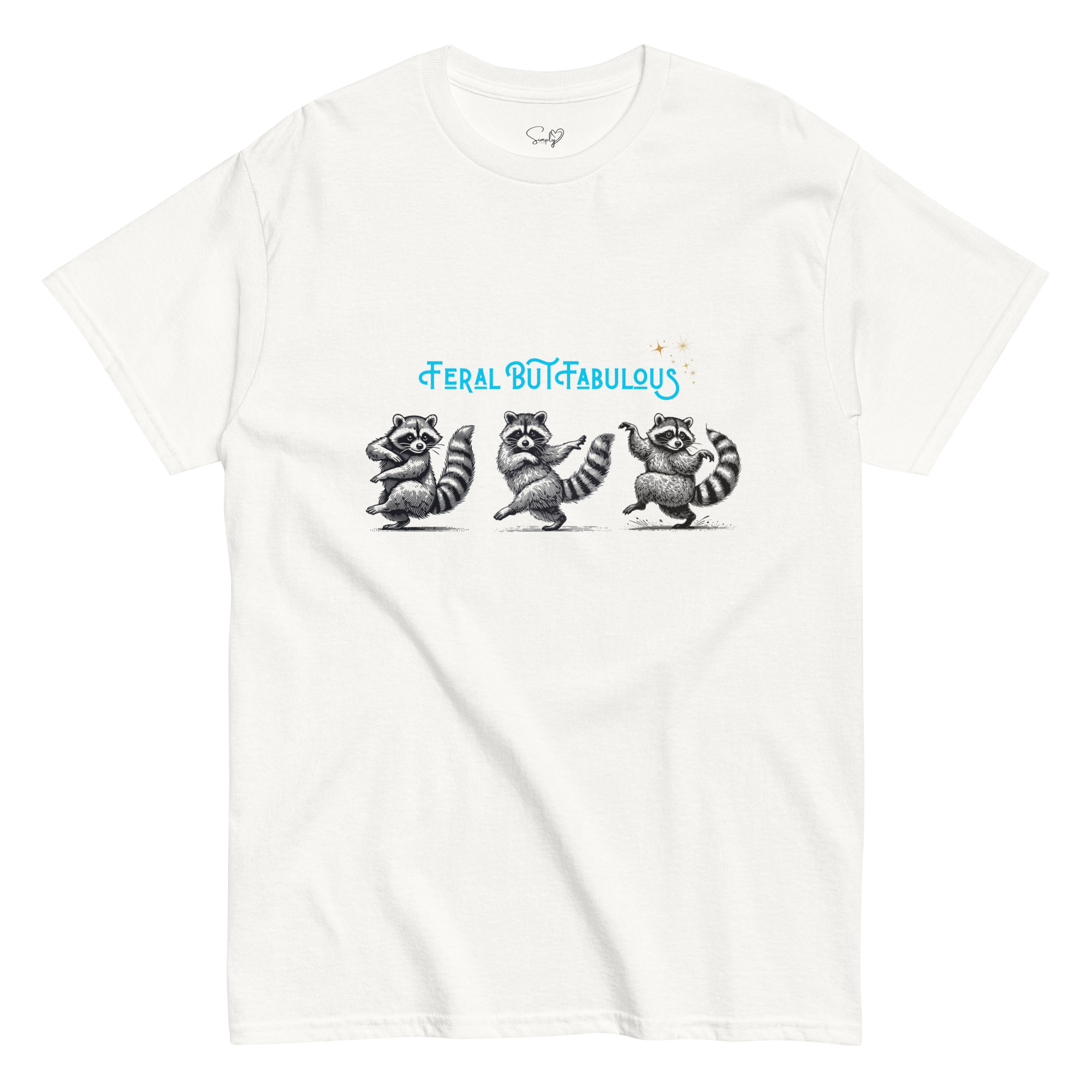 Feral but Fabulous by Simply Sina- Unisex classic tee